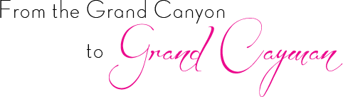 From the Grand Canyon to Grand Cayman